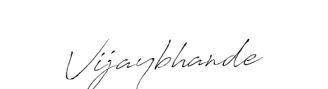 Create a beautiful signature design for name Vijaybhande. With this signature (Antro_Vectra) fonts, you can make a handwritten signature for free. Vijaybhande signature style 6 images and pictures png