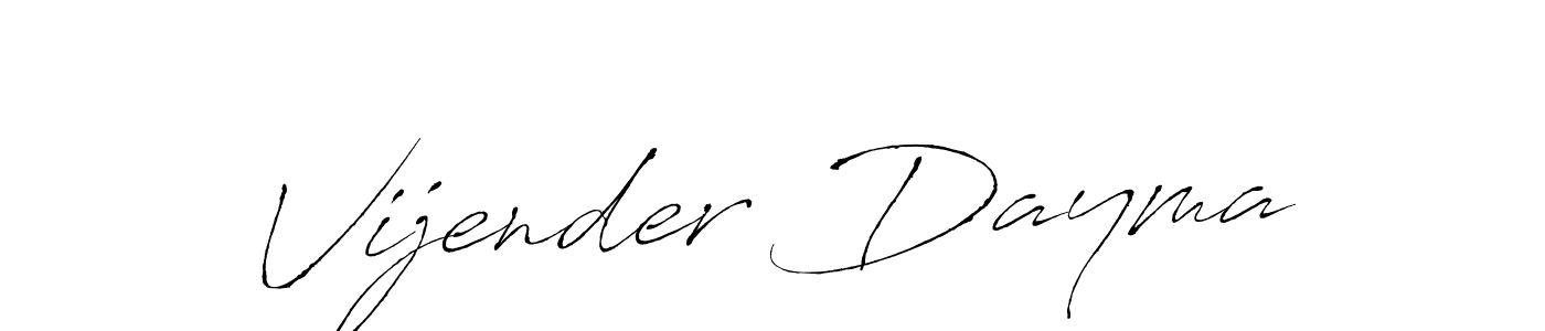 It looks lik you need a new signature style for name Vijender Dayma. Design unique handwritten (Antro_Vectra) signature with our free signature maker in just a few clicks. Vijender Dayma signature style 6 images and pictures png