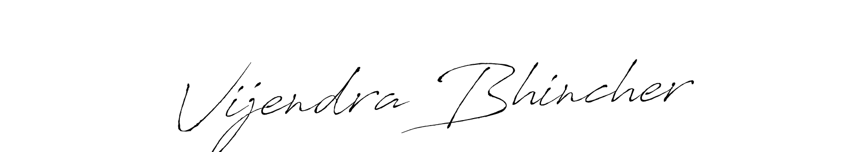 Vijendra Bhincher stylish signature style. Best Handwritten Sign (Antro_Vectra) for my name. Handwritten Signature Collection Ideas for my name Vijendra Bhincher. Vijendra Bhincher signature style 6 images and pictures png