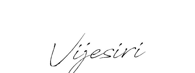 Create a beautiful signature design for name Vijesiri. With this signature (Antro_Vectra) fonts, you can make a handwritten signature for free. Vijesiri signature style 6 images and pictures png