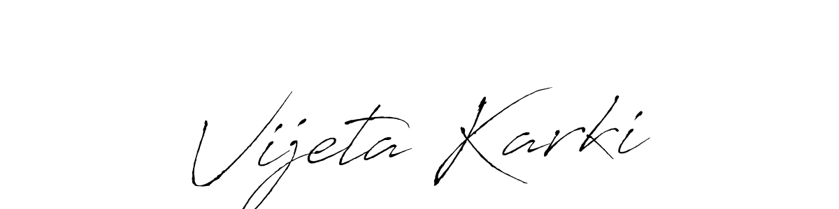 How to make Vijeta Karki signature? Antro_Vectra is a professional autograph style. Create handwritten signature for Vijeta Karki name. Vijeta Karki signature style 6 images and pictures png
