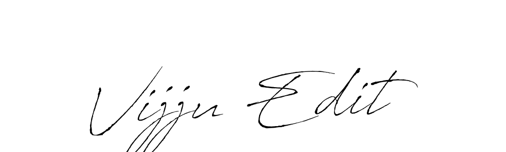 Create a beautiful signature design for name Vijju Edit. With this signature (Antro_Vectra) fonts, you can make a handwritten signature for free. Vijju Edit signature style 6 images and pictures png