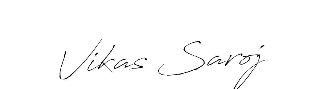 Make a beautiful signature design for name Vikas Saroj. With this signature (Antro_Vectra) style, you can create a handwritten signature for free. Vikas Saroj signature style 6 images and pictures png