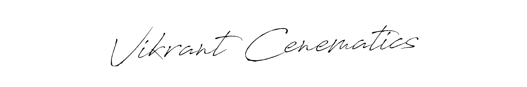 if you are searching for the best signature style for your name Vikrant Cenematics. so please give up your signature search. here we have designed multiple signature styles  using Antro_Vectra. Vikrant Cenematics signature style 6 images and pictures png