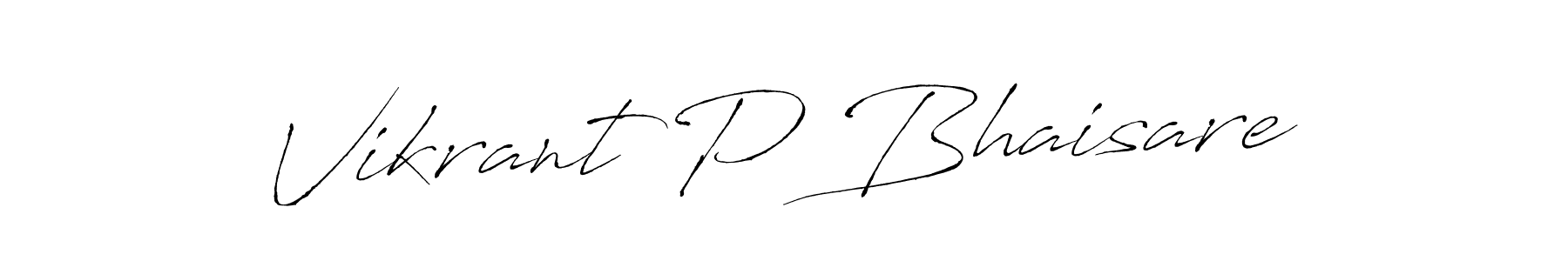 Create a beautiful signature design for name Vikrant P Bhaisare. With this signature (Antro_Vectra) fonts, you can make a handwritten signature for free. Vikrant P Bhaisare signature style 6 images and pictures png