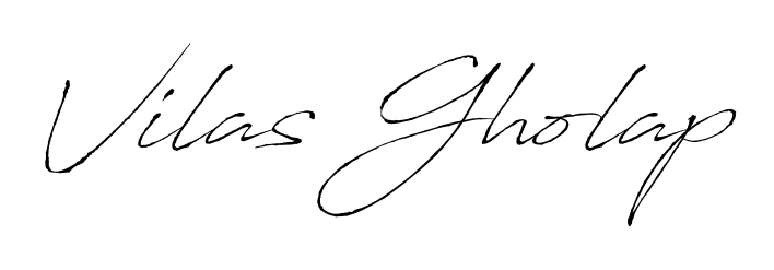 Once you've used our free online signature maker to create your best signature Antro_Vectra style, it's time to enjoy signing your documents with Vilas Gholap name. Vilas Gholap signature style 6 images and pictures png