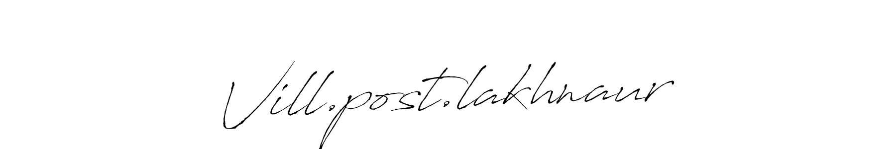 Vill.post.lakhnaur stylish signature style. Best Handwritten Sign (Antro_Vectra) for my name. Handwritten Signature Collection Ideas for my name Vill.post.lakhnaur. Vill.post.lakhnaur signature style 6 images and pictures png
