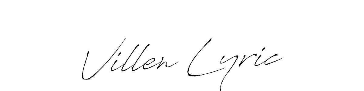 Also You can easily find your signature by using the search form. We will create Villen Lyric name handwritten signature images for you free of cost using Antro_Vectra sign style. Villen Lyric signature style 6 images and pictures png