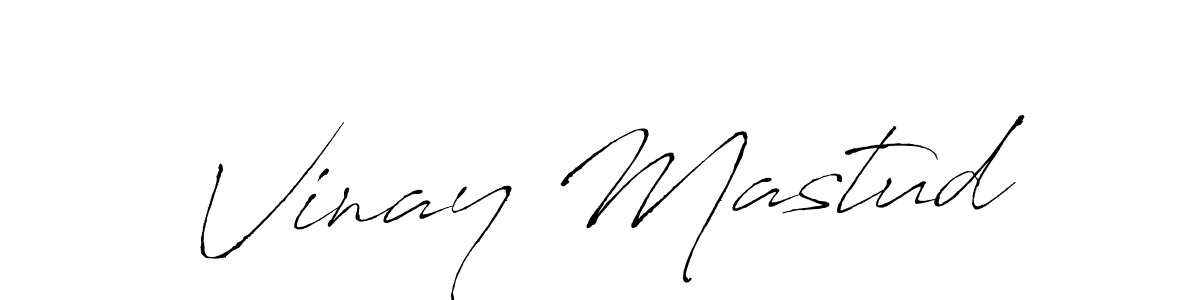 Make a short Vinay Mastud signature style. Manage your documents anywhere anytime using Antro_Vectra. Create and add eSignatures, submit forms, share and send files easily. Vinay Mastud signature style 6 images and pictures png