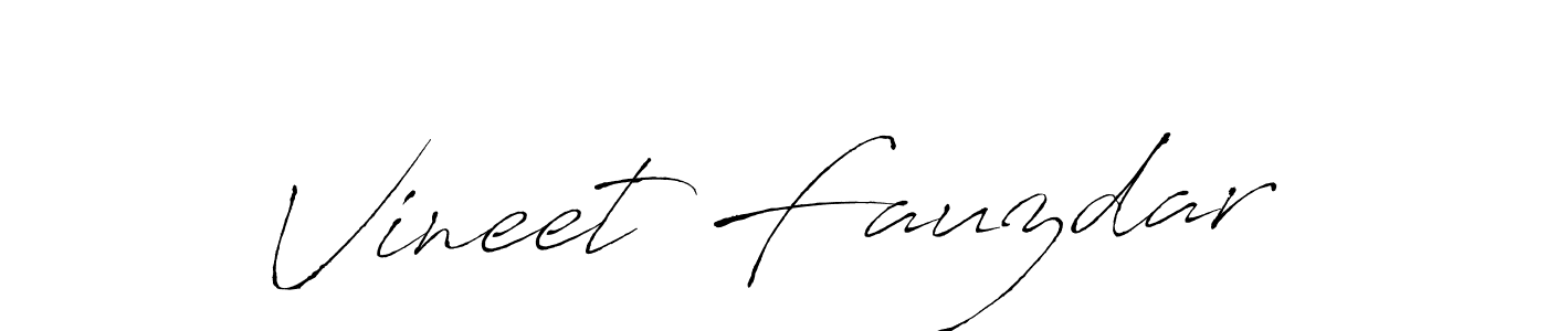 Create a beautiful signature design for name Vineet Fauzdar. With this signature (Antro_Vectra) fonts, you can make a handwritten signature for free. Vineet Fauzdar signature style 6 images and pictures png