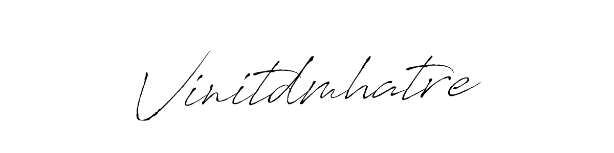 Design your own signature with our free online signature maker. With this signature software, you can create a handwritten (Antro_Vectra) signature for name Vinitdmhatre. Vinitdmhatre signature style 6 images and pictures png