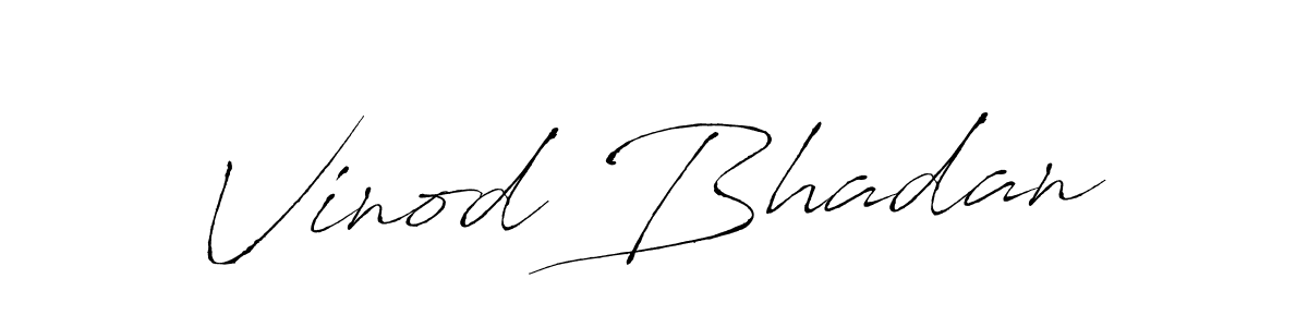 Vinod Bhadan stylish signature style. Best Handwritten Sign (Antro_Vectra) for my name. Handwritten Signature Collection Ideas for my name Vinod Bhadan. Vinod Bhadan signature style 6 images and pictures png