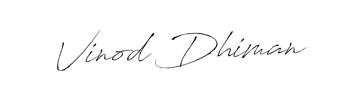 Vinod Dhiman stylish signature style. Best Handwritten Sign (Antro_Vectra) for my name. Handwritten Signature Collection Ideas for my name Vinod Dhiman. Vinod Dhiman signature style 6 images and pictures png