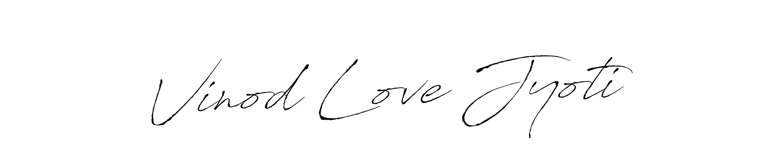 Make a beautiful signature design for name Vinod Love Jyoti. With this signature (Antro_Vectra) style, you can create a handwritten signature for free. Vinod Love Jyoti signature style 6 images and pictures png