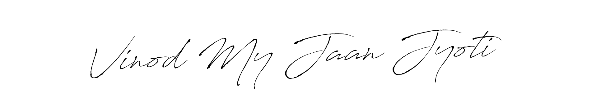 Also You can easily find your signature by using the search form. We will create Vinod My Jaan Jyoti name handwritten signature images for you free of cost using Antro_Vectra sign style. Vinod My Jaan Jyoti signature style 6 images and pictures png