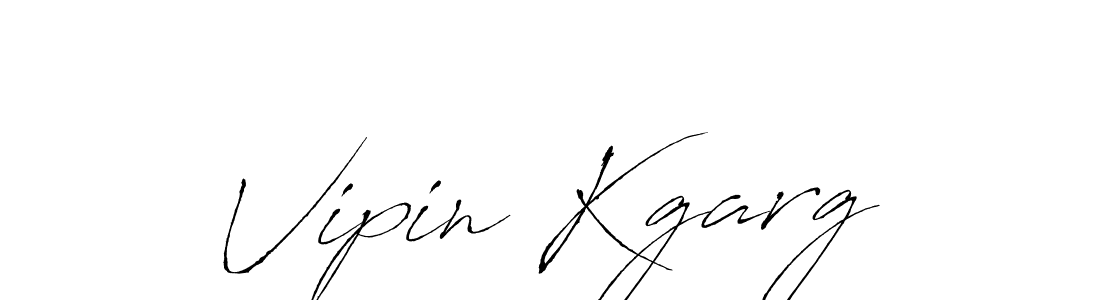 Also we have Vipin Kgarg name is the best signature style. Create professional handwritten signature collection using Antro_Vectra autograph style. Vipin Kgarg signature style 6 images and pictures png