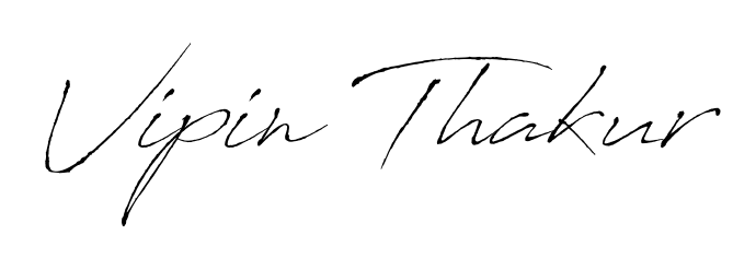 Enhance your business communications with Vipin Thakur signature in Antro_Vectra lettering. Clean, modern, and universally compatible. Vipin Thakur signature style 6 images and pictures png
