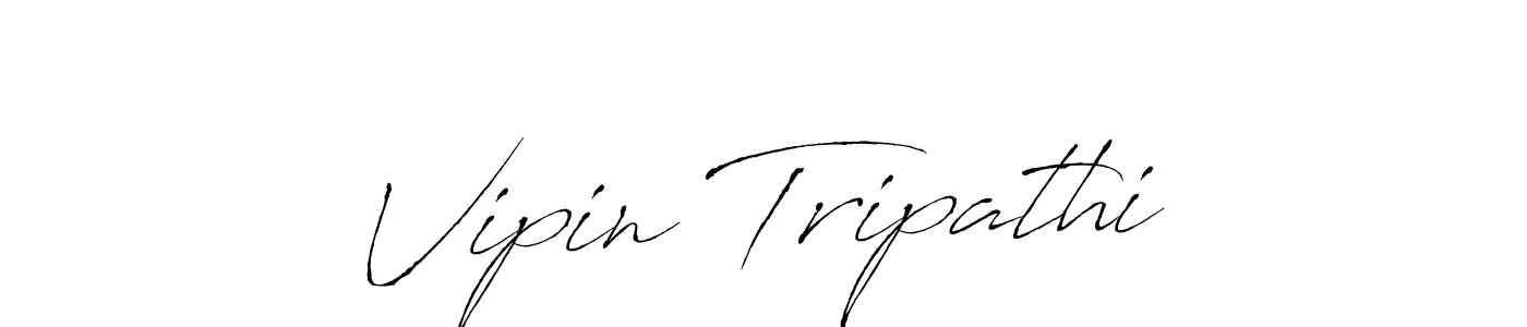 Make a beautiful signature design for name Vipin Tripathi. With this signature (Antro_Vectra) style, you can create a handwritten signature for free. Vipin Tripathi signature style 6 images and pictures png