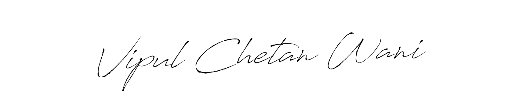 This is the best signature style for the Vipul Chetan Wani name. Also you like these signature font (Antro_Vectra). Mix name signature. Vipul Chetan Wani signature style 6 images and pictures png