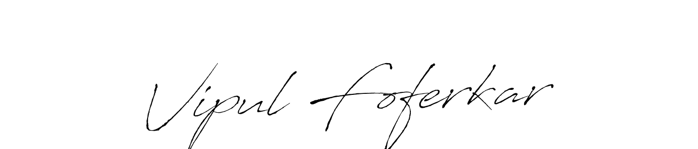 Antro_Vectra is a professional signature style that is perfect for those who want to add a touch of class to their signature. It is also a great choice for those who want to make their signature more unique. Get Vipul Foferkar name to fancy signature for free. Vipul Foferkar signature style 6 images and pictures png