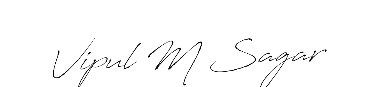 Make a short Vipul M Sagar signature style. Manage your documents anywhere anytime using Antro_Vectra. Create and add eSignatures, submit forms, share and send files easily. Vipul M Sagar signature style 6 images and pictures png