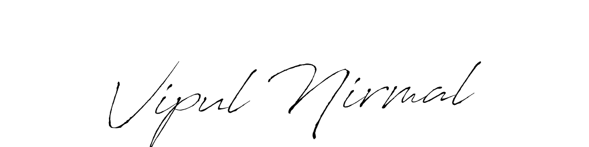 Also You can easily find your signature by using the search form. We will create Vipul Nirmal name handwritten signature images for you free of cost using Antro_Vectra sign style. Vipul Nirmal signature style 6 images and pictures png