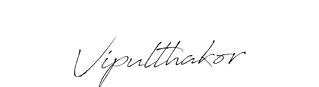 You should practise on your own different ways (Antro_Vectra) to write your name (Vipulthakor) in signature. don't let someone else do it for you. Vipulthakor signature style 6 images and pictures png