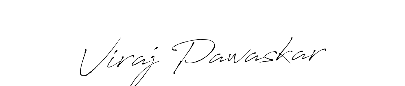 Design your own signature with our free online signature maker. With this signature software, you can create a handwritten (Antro_Vectra) signature for name Viraj Pawaskar. Viraj Pawaskar signature style 6 images and pictures png