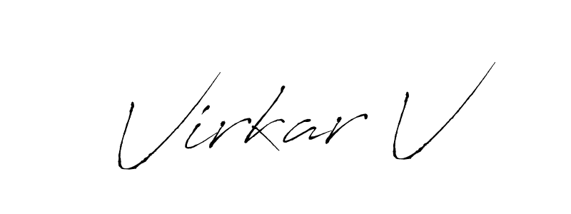 Make a beautiful signature design for name Virkar V. With this signature (Antro_Vectra) style, you can create a handwritten signature for free. Virkar V signature style 6 images and pictures png