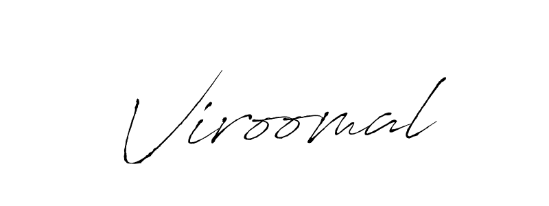 The best way (Antro_Vectra) to make a short signature is to pick only two or three words in your name. The name Viroomal include a total of six letters. For converting this name. Viroomal signature style 6 images and pictures png