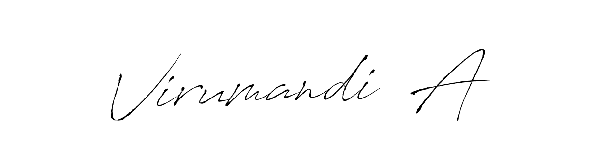 Make a beautiful signature design for name Virumandi  A. With this signature (Antro_Vectra) style, you can create a handwritten signature for free. Virumandi  A signature style 6 images and pictures png