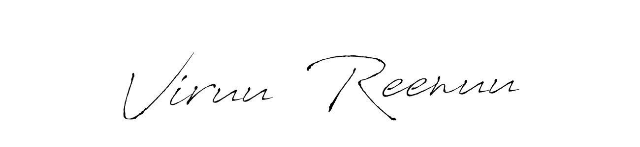 Make a beautiful signature design for name Viruu  Reenuu. With this signature (Antro_Vectra) style, you can create a handwritten signature for free. Viruu  Reenuu signature style 6 images and pictures png