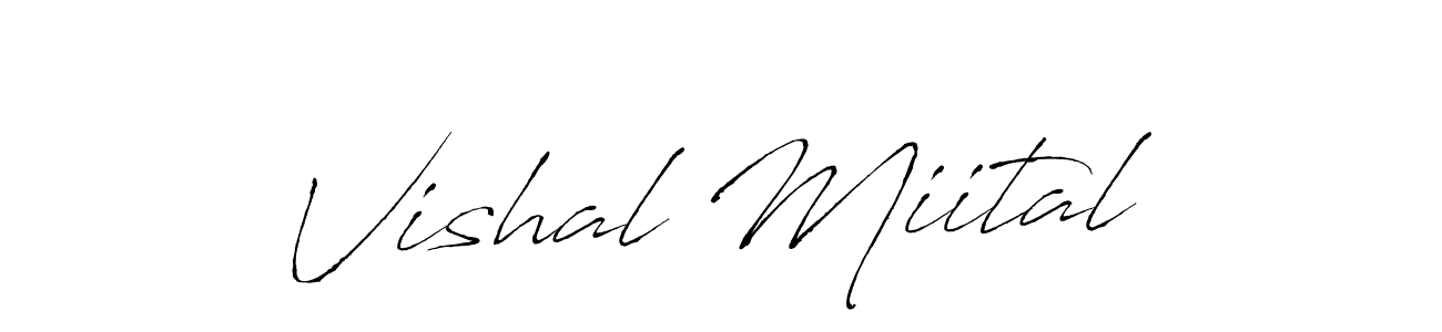 Make a beautiful signature design for name Vishal Miital. With this signature (Antro_Vectra) style, you can create a handwritten signature for free. Vishal Miital signature style 6 images and pictures png