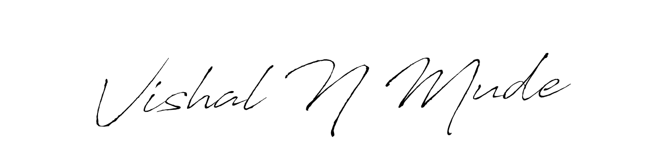 Make a beautiful signature design for name Vishal N Mude. With this signature (Antro_Vectra) style, you can create a handwritten signature for free. Vishal N Mude signature style 6 images and pictures png