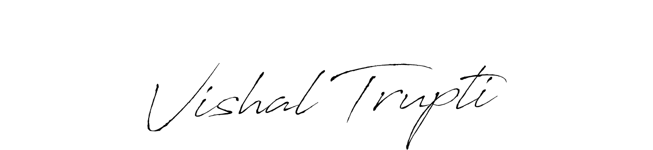 It looks lik you need a new signature style for name Vishal Trupti. Design unique handwritten (Antro_Vectra) signature with our free signature maker in just a few clicks. Vishal Trupti signature style 6 images and pictures png