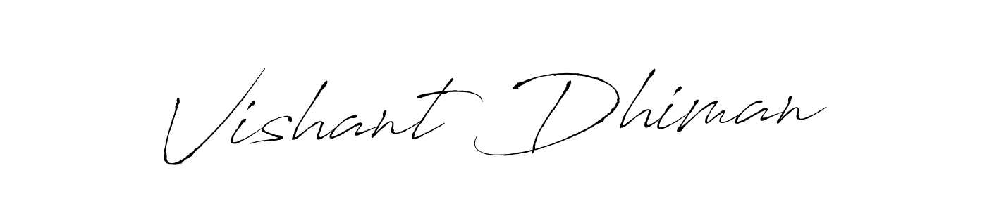 Check out images of Autograph of Vishant Dhiman name. Actor Vishant Dhiman Signature Style. Antro_Vectra is a professional sign style online. Vishant Dhiman signature style 6 images and pictures png
