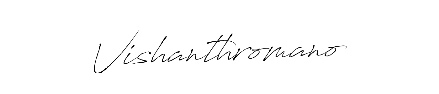 Also You can easily find your signature by using the search form. We will create Vishanthromano name handwritten signature images for you free of cost using Antro_Vectra sign style. Vishanthromano signature style 6 images and pictures png