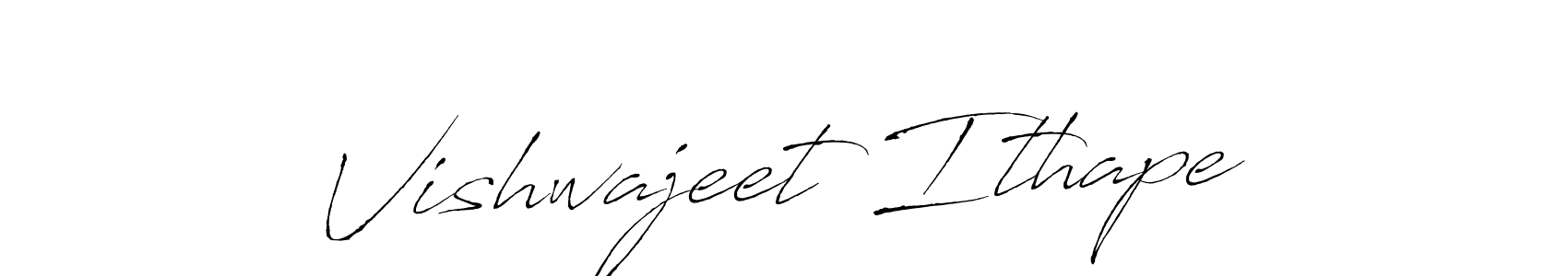 Make a beautiful signature design for name Vishwajeet Ithape. With this signature (Antro_Vectra) style, you can create a handwritten signature for free. Vishwajeet Ithape signature style 6 images and pictures png