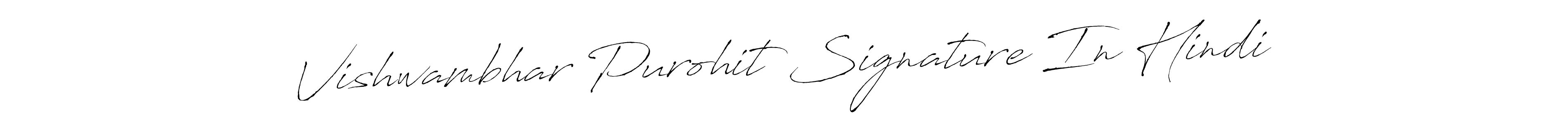 Create a beautiful signature design for name Vishwambhar Purohit Signature In Hindi. With this signature (Antro_Vectra) fonts, you can make a handwritten signature for free. Vishwambhar Purohit Signature In Hindi signature style 6 images and pictures png