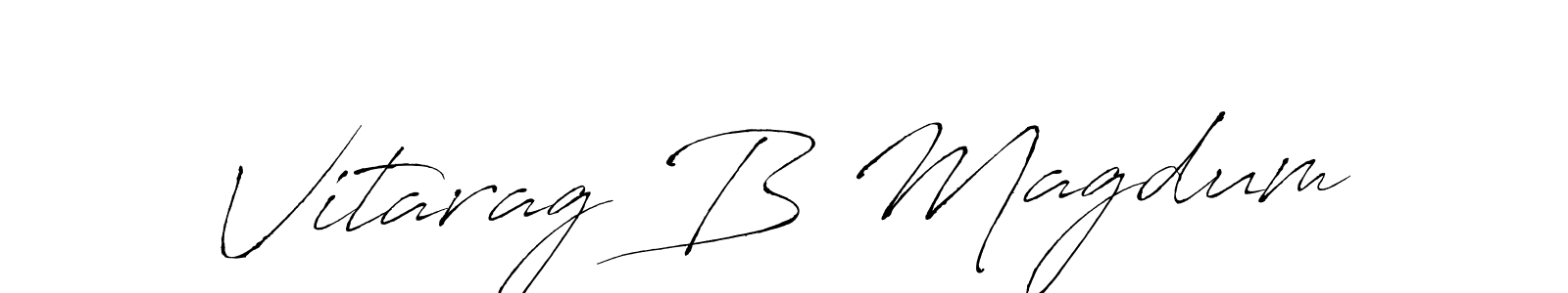 Create a beautiful signature design for name Vitarag B Magdum. With this signature (Antro_Vectra) fonts, you can make a handwritten signature for free. Vitarag B Magdum signature style 6 images and pictures png