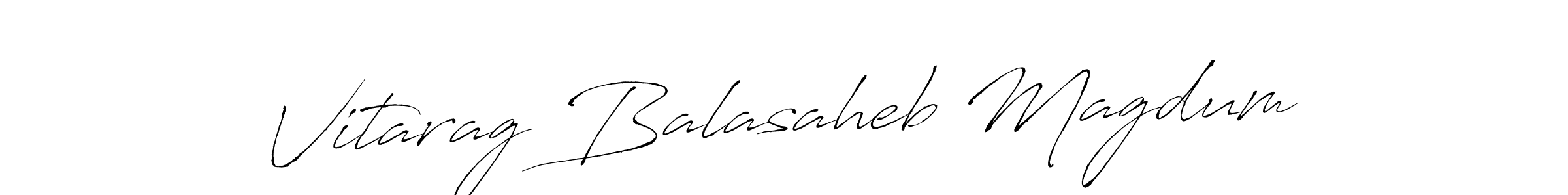 You should practise on your own different ways (Antro_Vectra) to write your name (Vitarag Balasaheb Magdum) in signature. don't let someone else do it for you. Vitarag Balasaheb Magdum signature style 6 images and pictures png