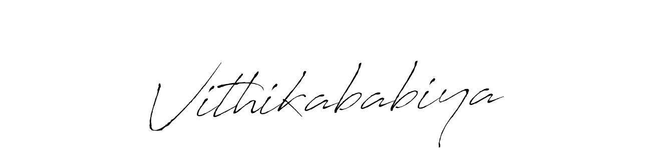 Vithikababiya stylish signature style. Best Handwritten Sign (Antro_Vectra) for my name. Handwritten Signature Collection Ideas for my name Vithikababiya. Vithikababiya signature style 6 images and pictures png