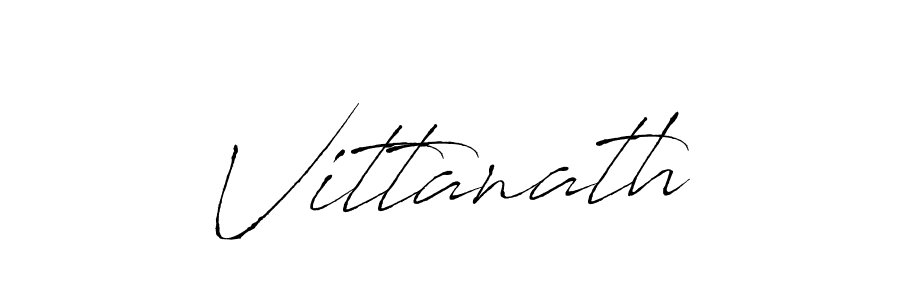 Make a beautiful signature design for name Vittanath. With this signature (Antro_Vectra) style, you can create a handwritten signature for free. Vittanath signature style 6 images and pictures png