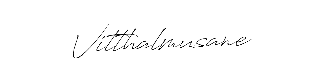 Make a beautiful signature design for name Vitthalmusane. With this signature (Antro_Vectra) style, you can create a handwritten signature for free. Vitthalmusane signature style 6 images and pictures png