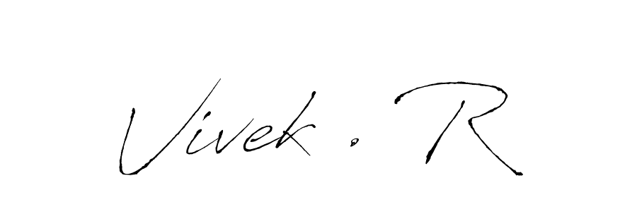 How to make Vivek . R signature? Antro_Vectra is a professional autograph style. Create handwritten signature for Vivek . R name. Vivek . R signature style 6 images and pictures png