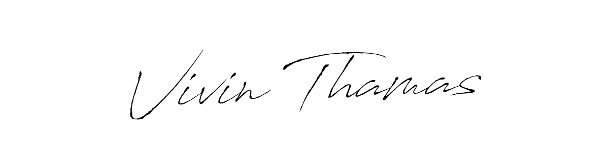 Design your own signature with our free online signature maker. With this signature software, you can create a handwritten (Antro_Vectra) signature for name Vivin Thamas. Vivin Thamas signature style 6 images and pictures png