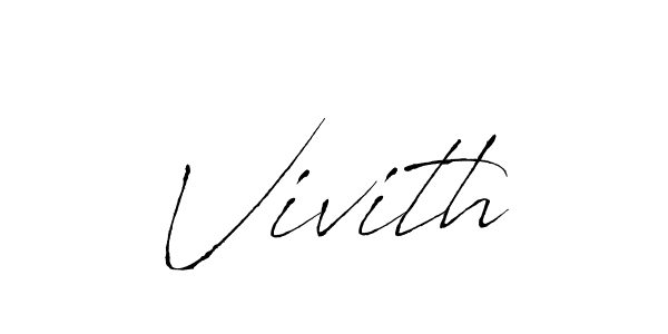 Design your own signature with our free online signature maker. With this signature software, you can create a handwritten (Antro_Vectra) signature for name Vivith. Vivith signature style 6 images and pictures png