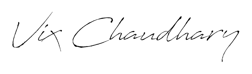 Once you've used our free online signature maker to create your best signature Antro_Vectra style, it's time to enjoy signing your documents with Vix Chaudhary name. Vix Chaudhary signature style 6 images and pictures png