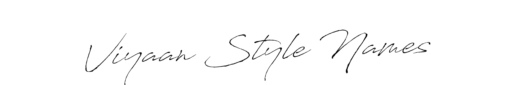 Create a beautiful signature design for name Viyaan Style Names. With this signature (Antro_Vectra) fonts, you can make a handwritten signature for free. Viyaan Style Names signature style 6 images and pictures png