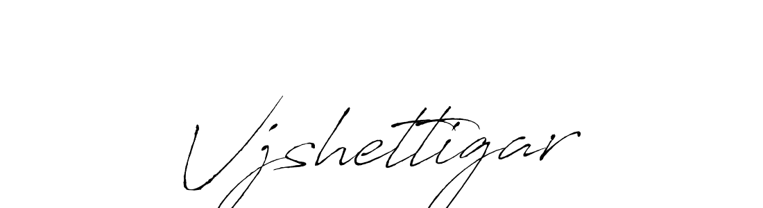 Vjshettigar stylish signature style. Best Handwritten Sign (Antro_Vectra) for my name. Handwritten Signature Collection Ideas for my name Vjshettigar. Vjshettigar signature style 6 images and pictures png